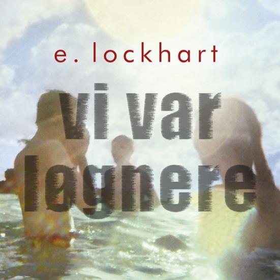  e. lockhart - Vi var løgnere