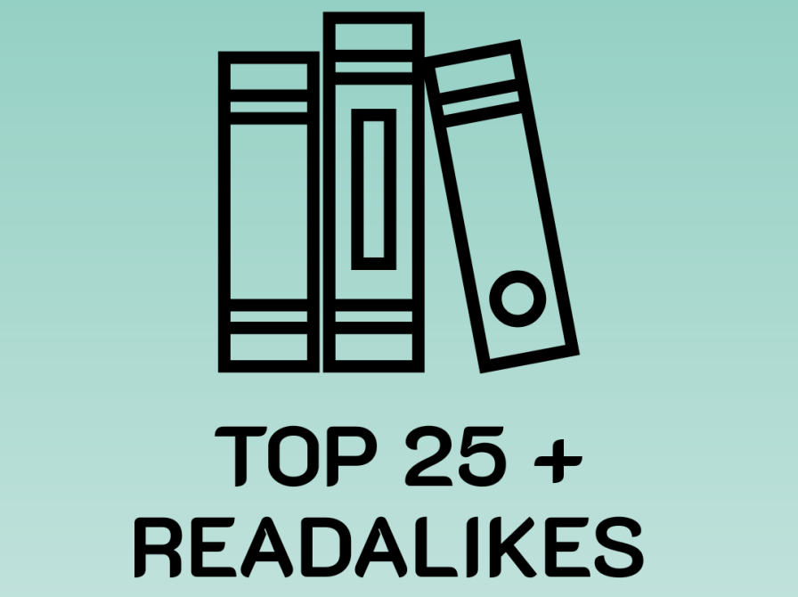 Must Reads Top 25 + Readalikes