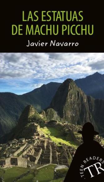 Javier Navarro: Las estatuas de Machu Picchu
