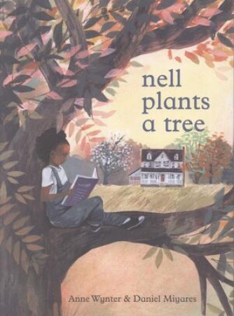 Anne Wynter, Daniel Miyares: Nell plants a tree