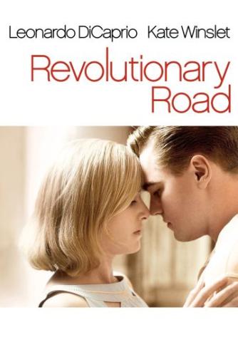 Sam Mendes, Justin Haythe, Richard Yates (f. 1926), Roger Deakins: Revolutionary Road