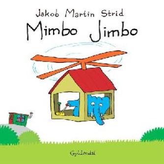 Jakob Martin Strid: Mimbo Jimbo