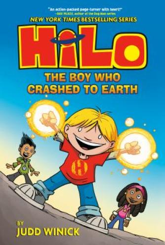 Judd Winick: Hilo - the boy who crashed to Earth