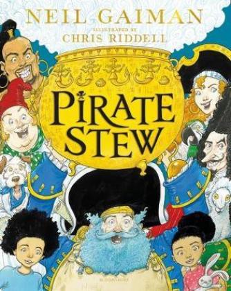 Neil Gaiman, Chris Riddell: Pirate stew