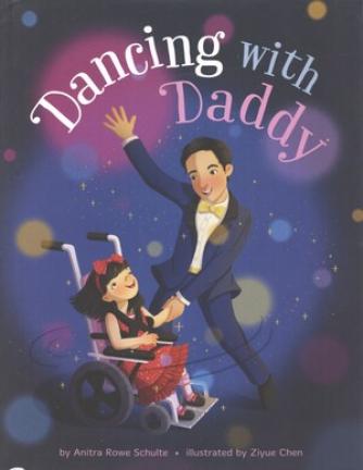 Anitra Rowe Schulte, Ziyue Chen: Dancing with daddy