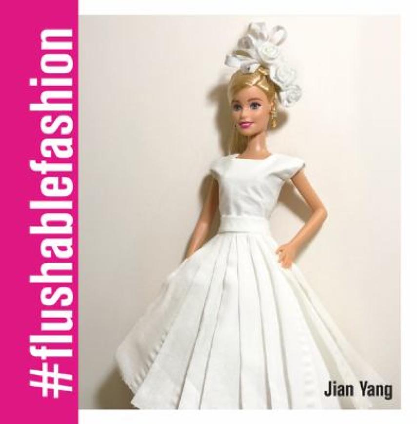 Jian Yang: #Flushable Fashion