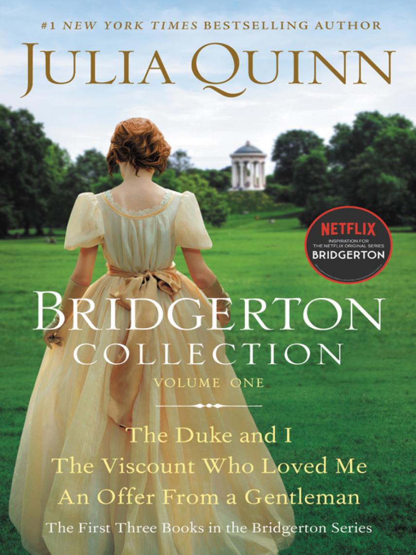 Julia Quinn: Bridgerton Collection, Volume 1 : The First Three Books in the Bridgerton Series