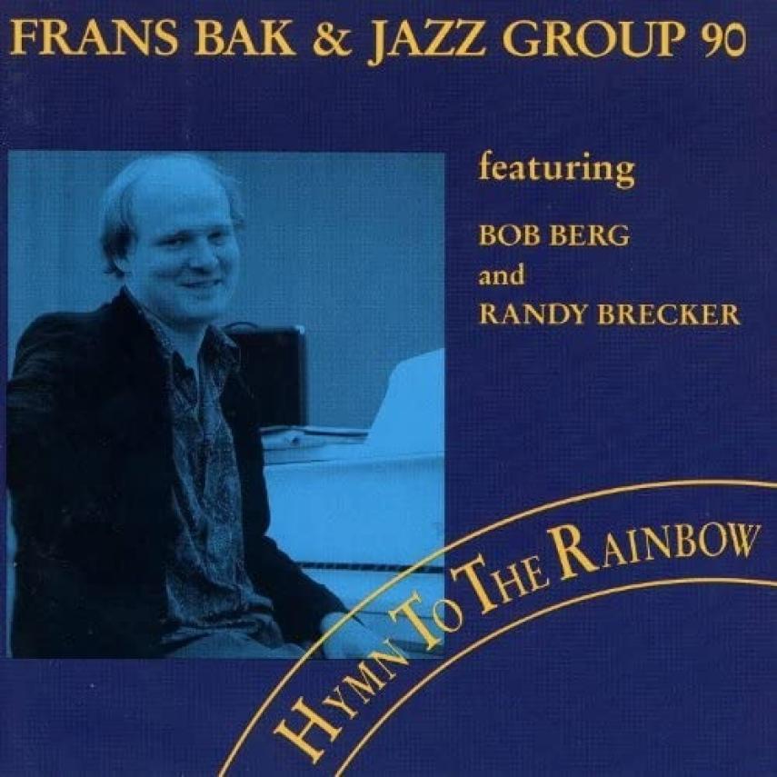 Frans Bak: Hymn to the rainbow