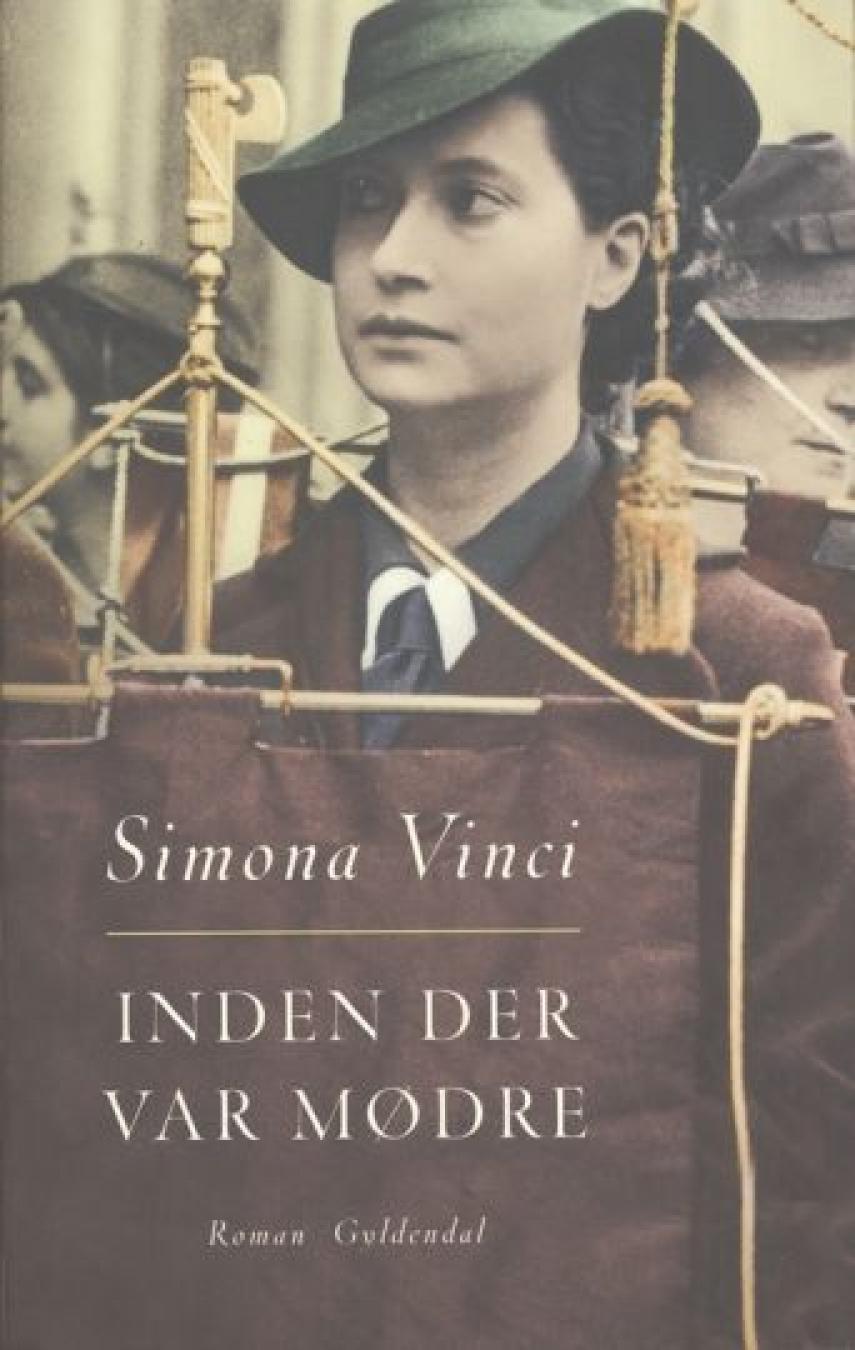 Simona Vinci: Inden der var mødre
