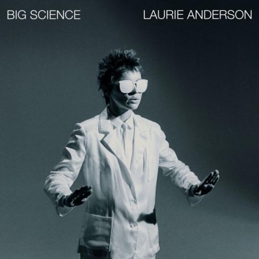 Laurie Anderson: Big science : songs from "United States I-IV"