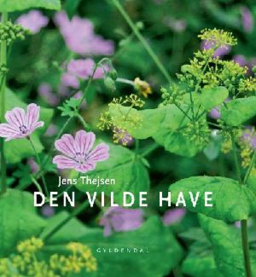 Jens Thejsen: Den vilde have