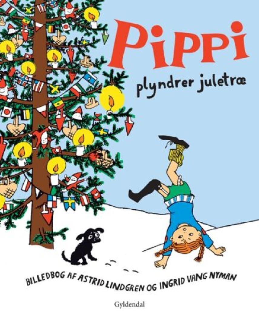 Astrid Lindgren, Ingrid Vang Nyman: Pippi plyndrer juletræ : billedbog