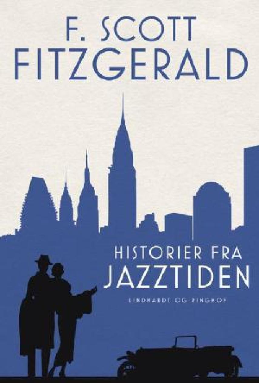 F. Scott Fitzgerald: Historier fra jazztiden : noveller 1920-39 (293 sider)