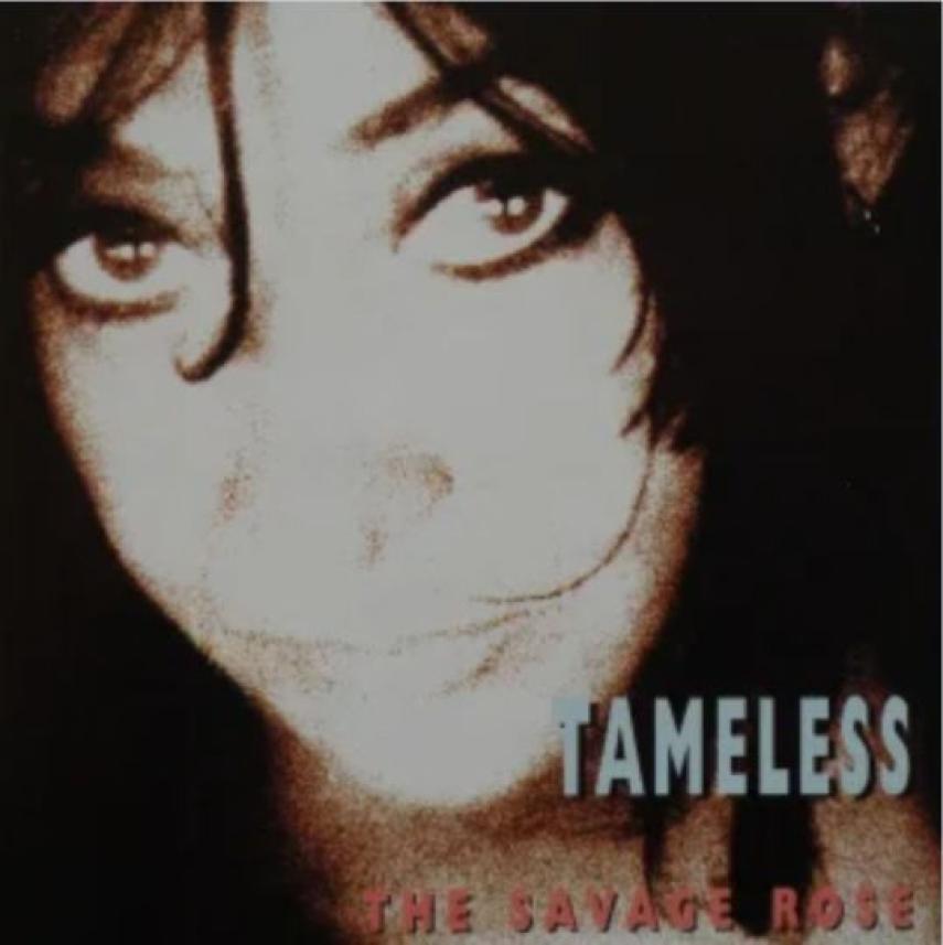 Savage Rose: Tameless