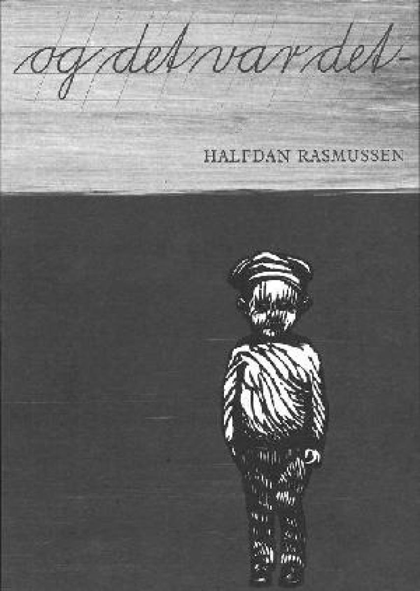 Halfdan Rasmussen (f. 1915): Og det var det -