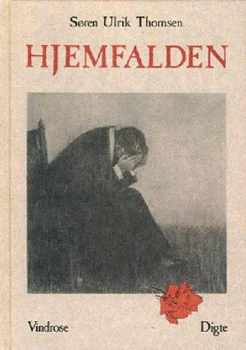 Søren Ulrik Thomsen (f. 1956): Hjemfalden : digte