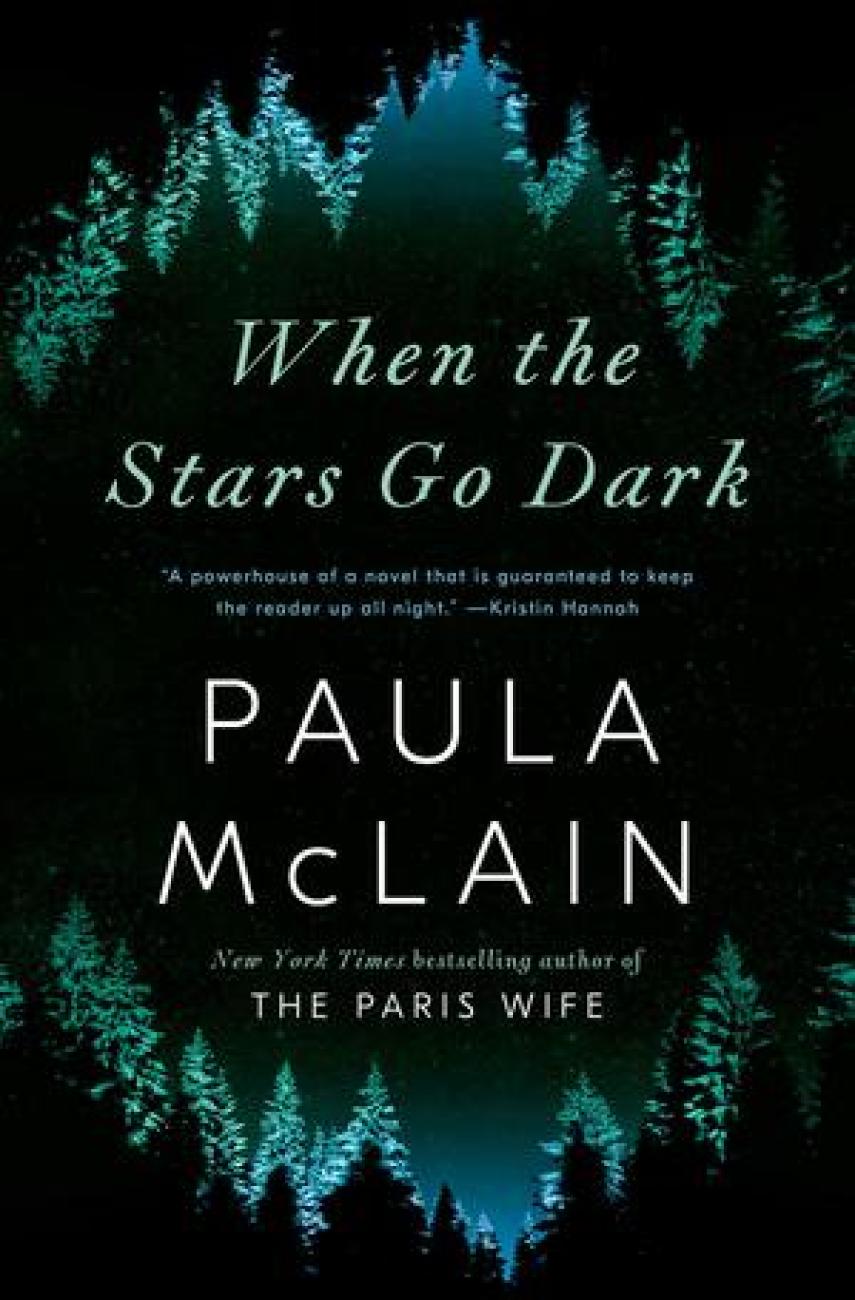 Paula McLain: When the stars go dark : a novel