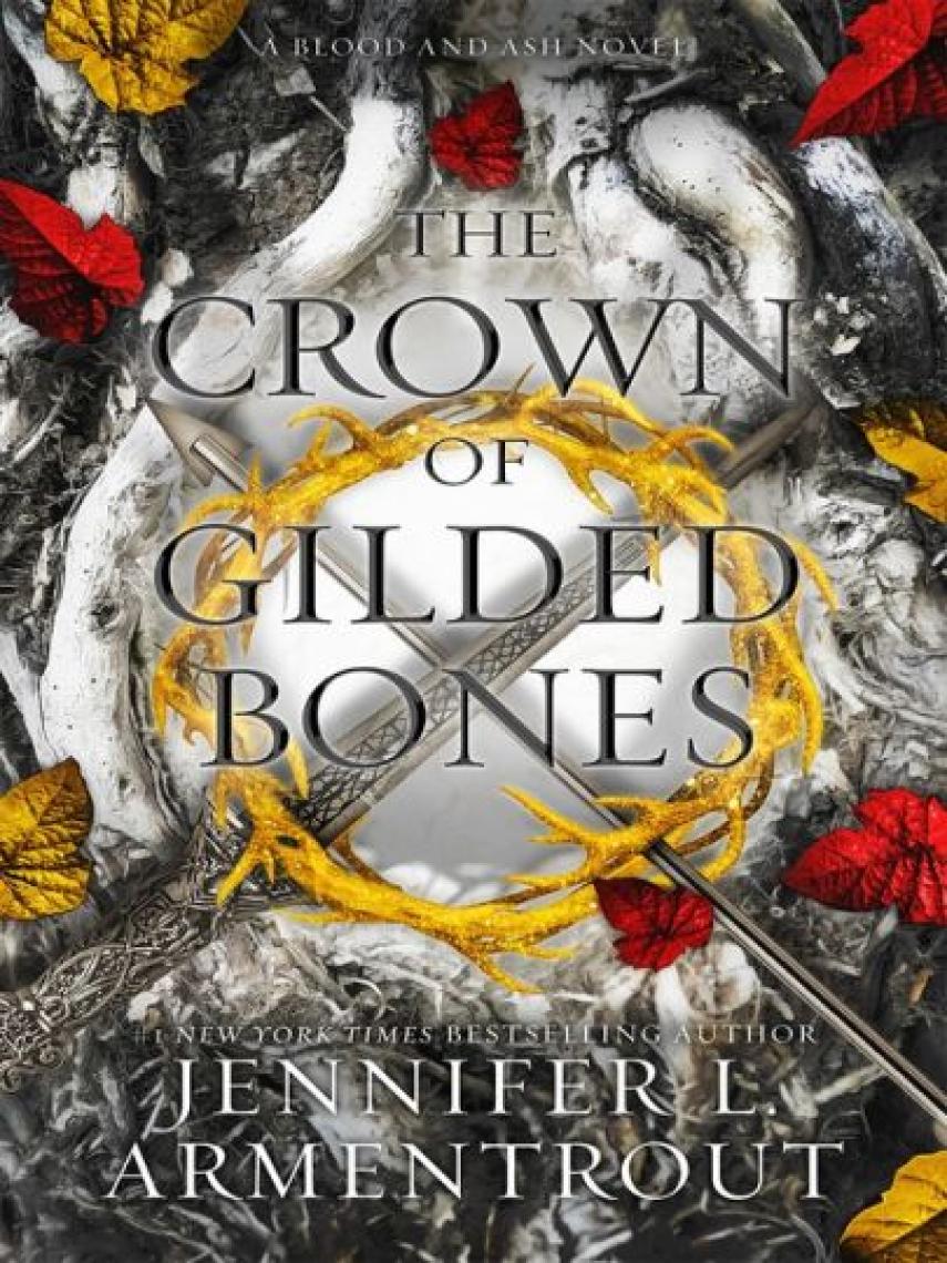 Jennifer L. Armentrout: The crown of gilded bones