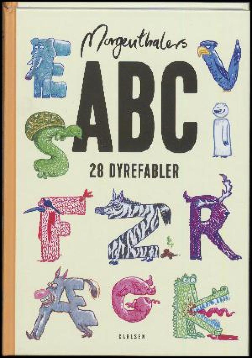 Anders Morgenthaler: Morgenthalers ABC : 28 dyrefabler