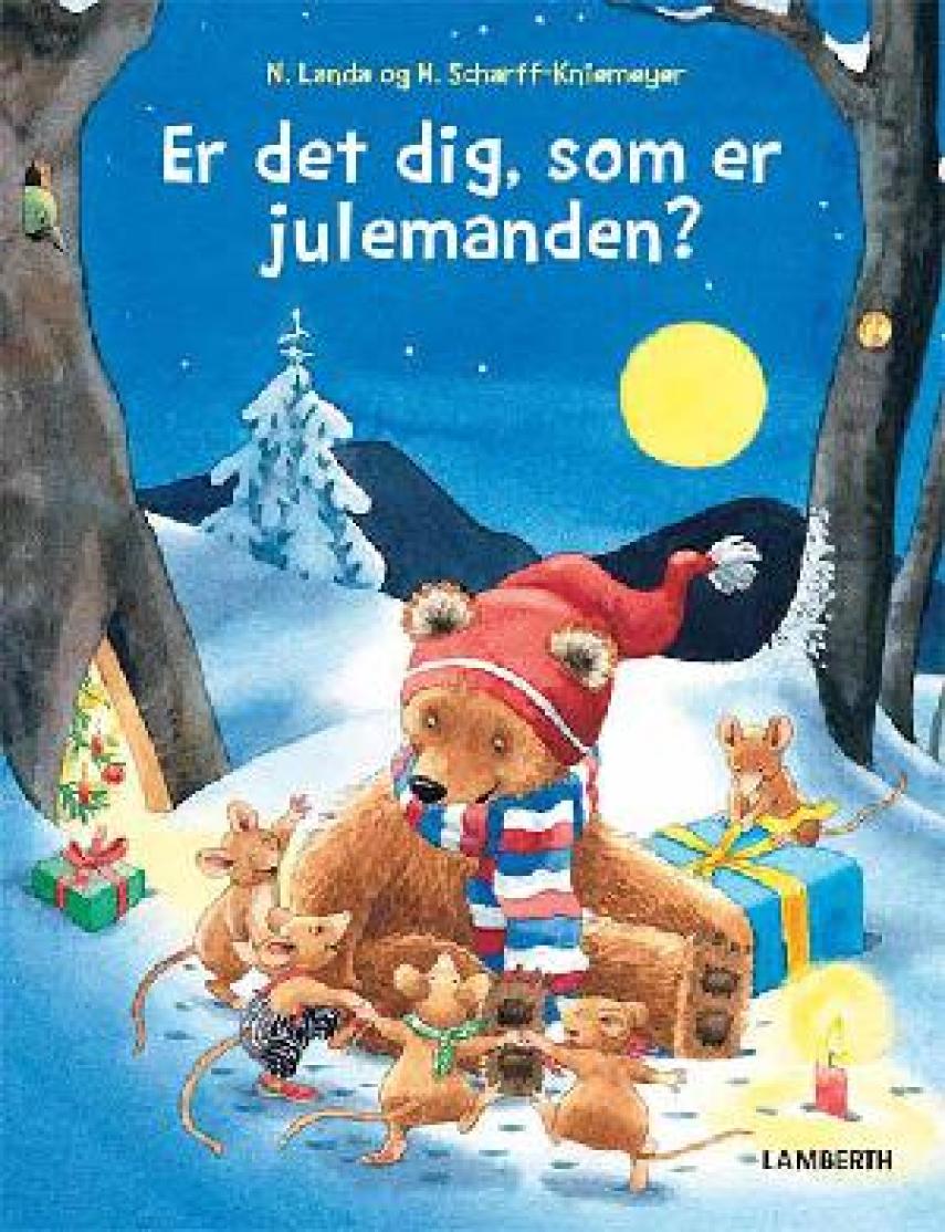 Norbert Landa, Marlis Scharff-Kniemeyer: Er det dig, som er julemanden?