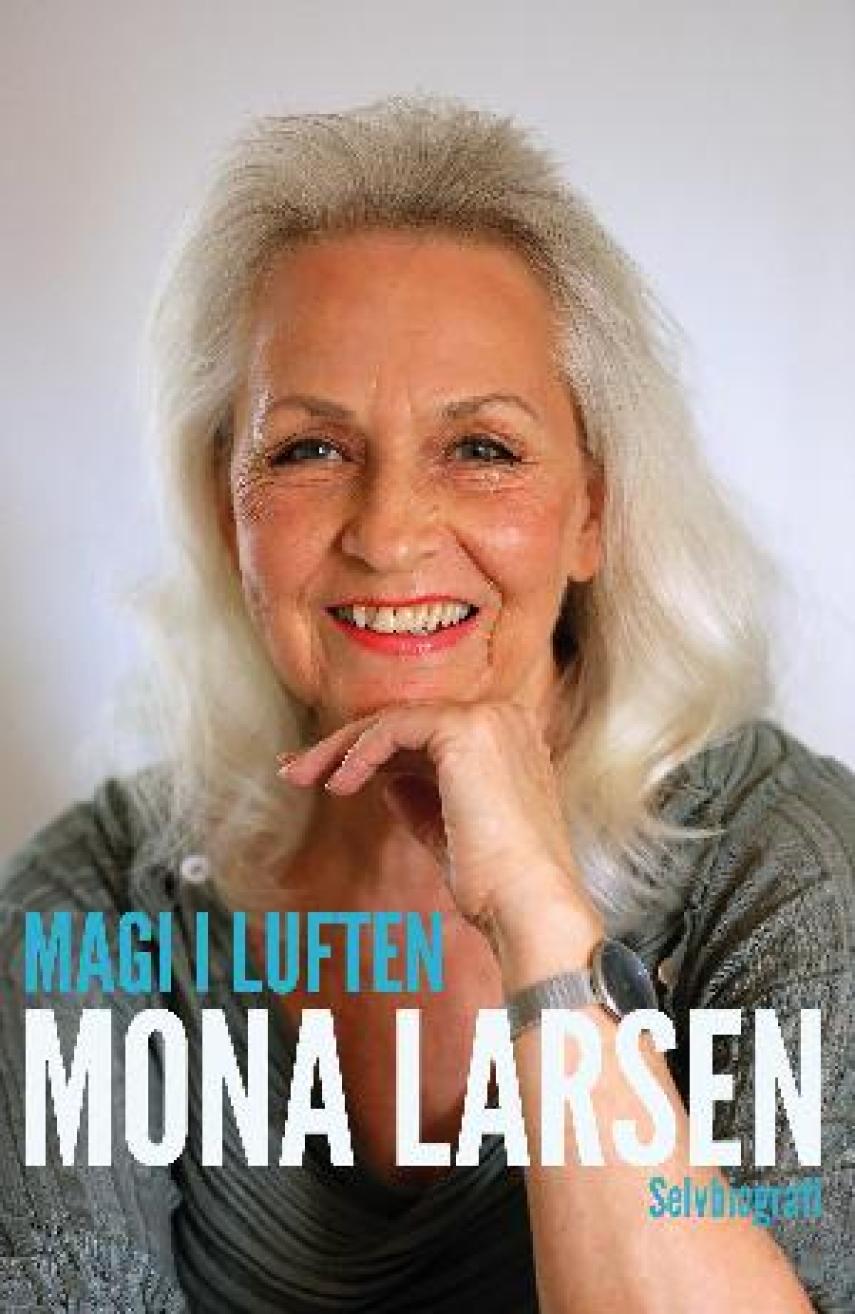 Mona Larsen (f. 1948): Magi i luften
