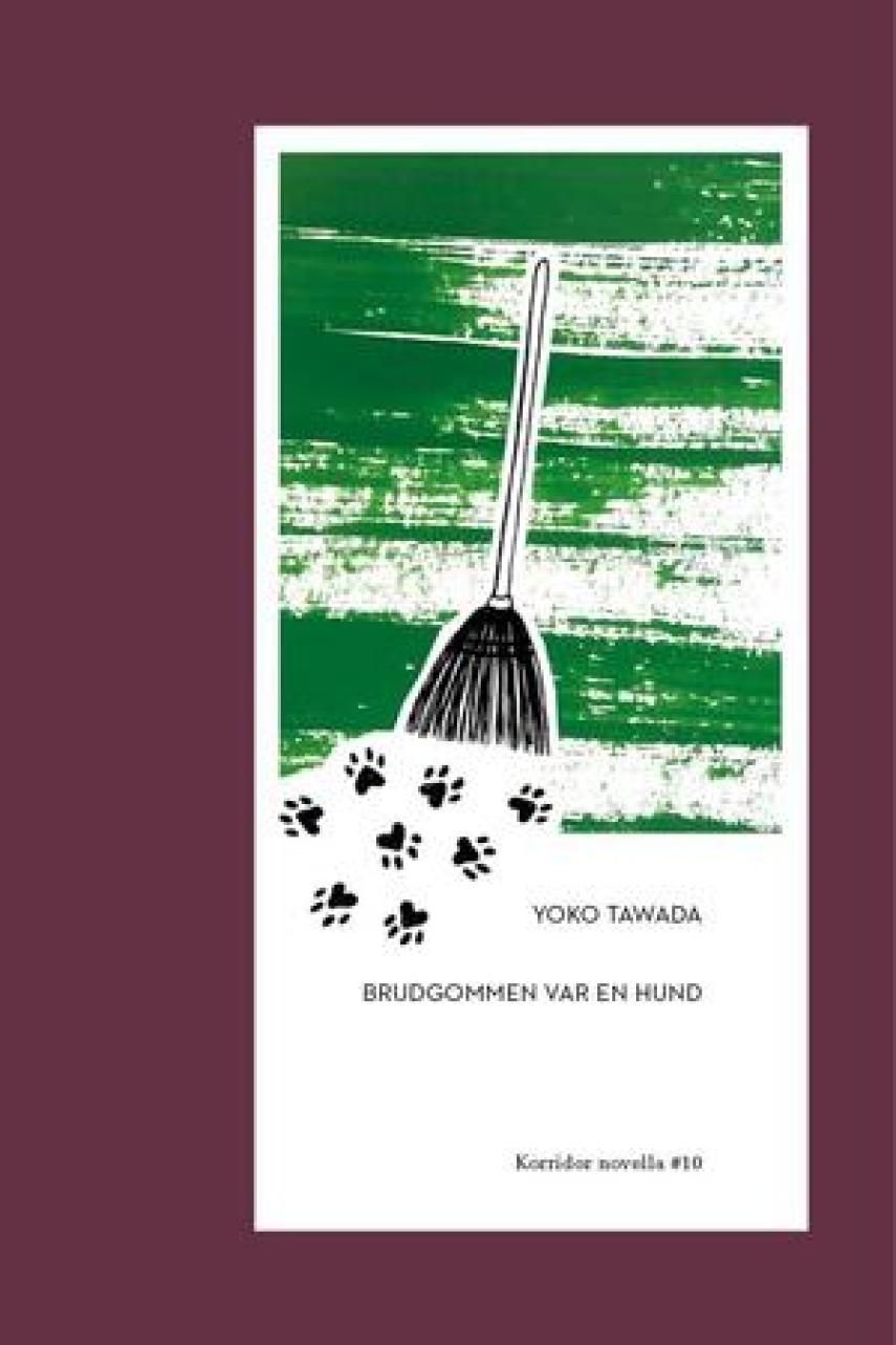 Yoko Tawada (f. 1960): Brudgommen var en hund