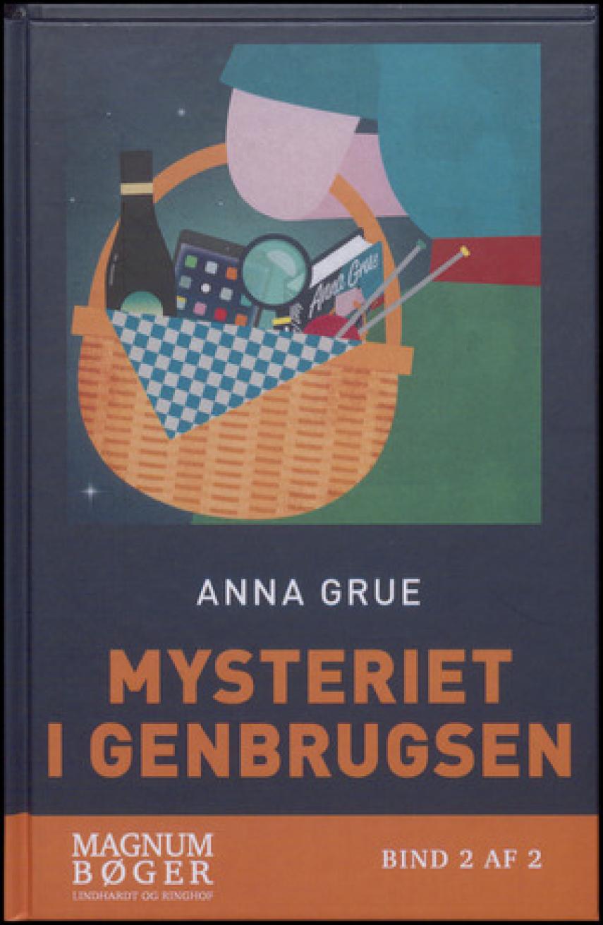 Anna Grue: Mysteriet i Genbrugsen. Bind 2 (Magnumbøger)