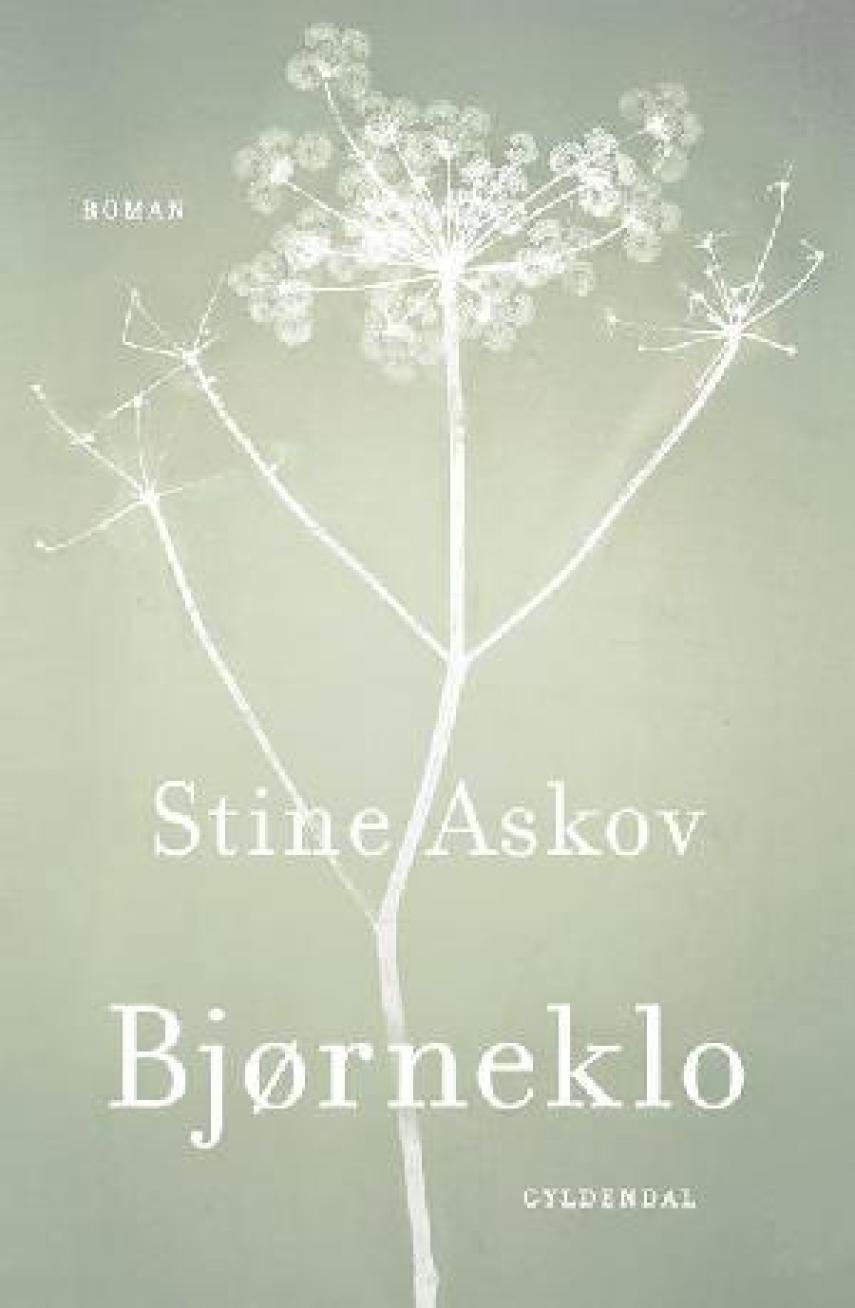 Stine Askov: Bjørneklo : roman