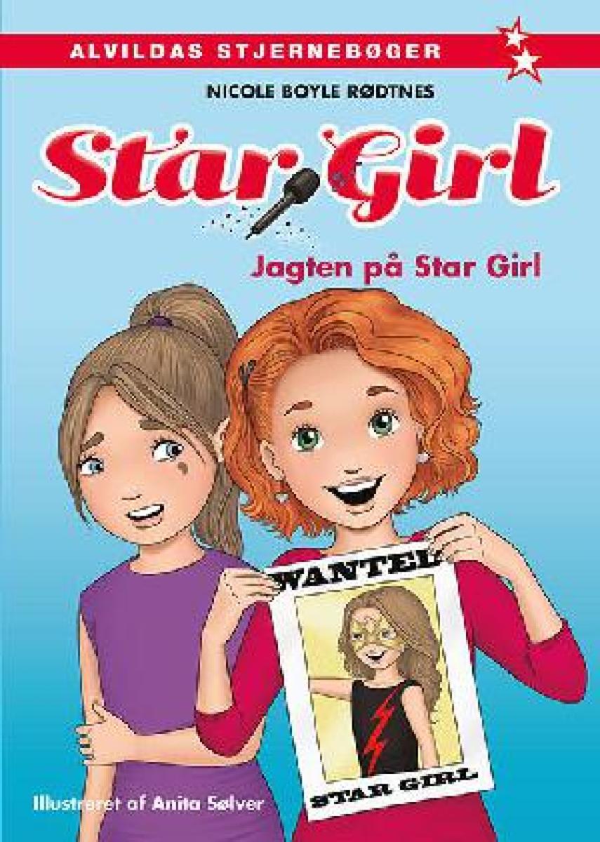 Nicole Boyle Rødtnes: Star Girl - jagten på Star Girl