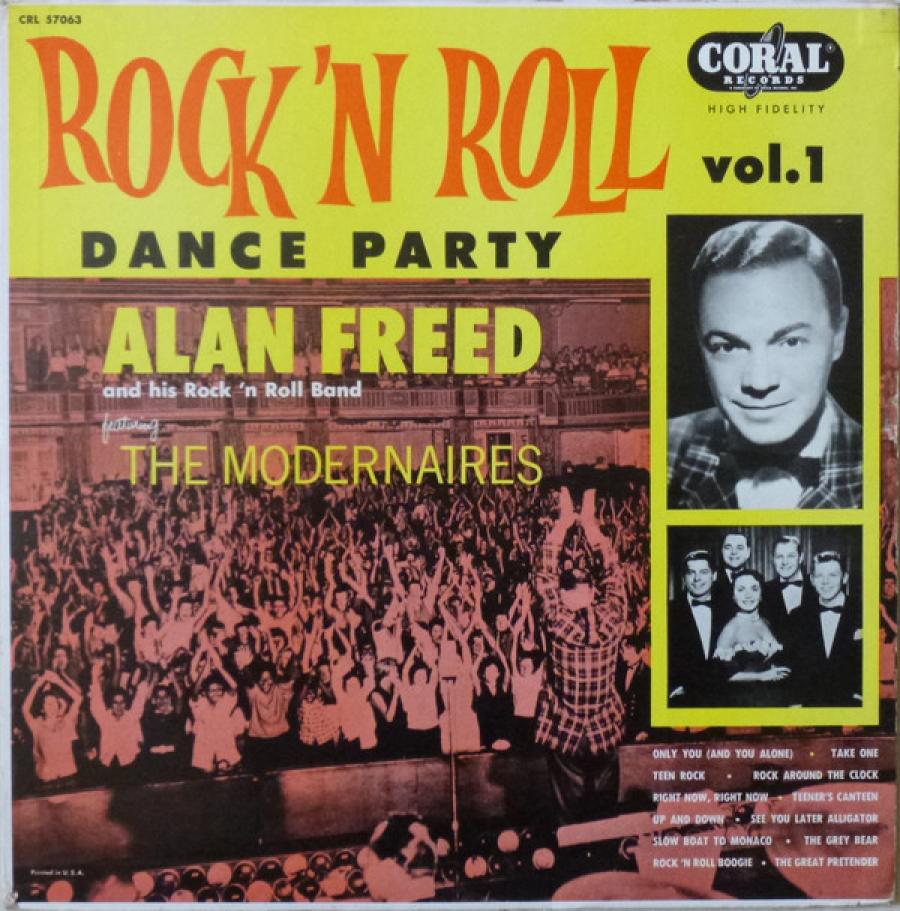 Alan Freed & His Rock 'n' Roll Band Featuring The Modernaires – Rock 'N Roll Dance Party Vol.1